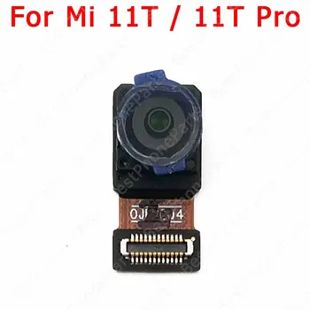 Фронтальная камера для Xiaomi Mi 11T 11T Pro Модули фронтальной селфи-камеры Замена Гибкого кабеля Запасные Части