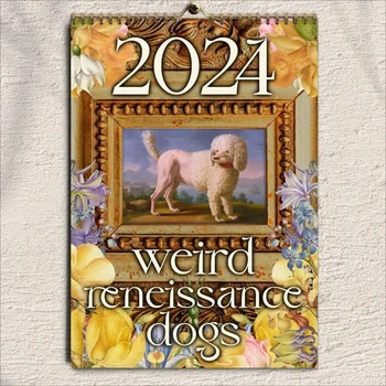 Календарь Weird Renaissance Dogs 2024 Настенный календарь Средневековых собак против разрывов Настенный календарь